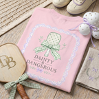Dainty & Dangerous Tee — Pretty Paddle, Deadly Dink