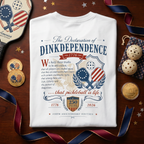 The Declaration of Dinkdependence Tee — 250th Anniversary Edition | 1776–2026