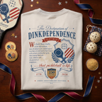 The Declaration of Dinkdependence Tee — 250th Anniversary Edition | 1776–2026