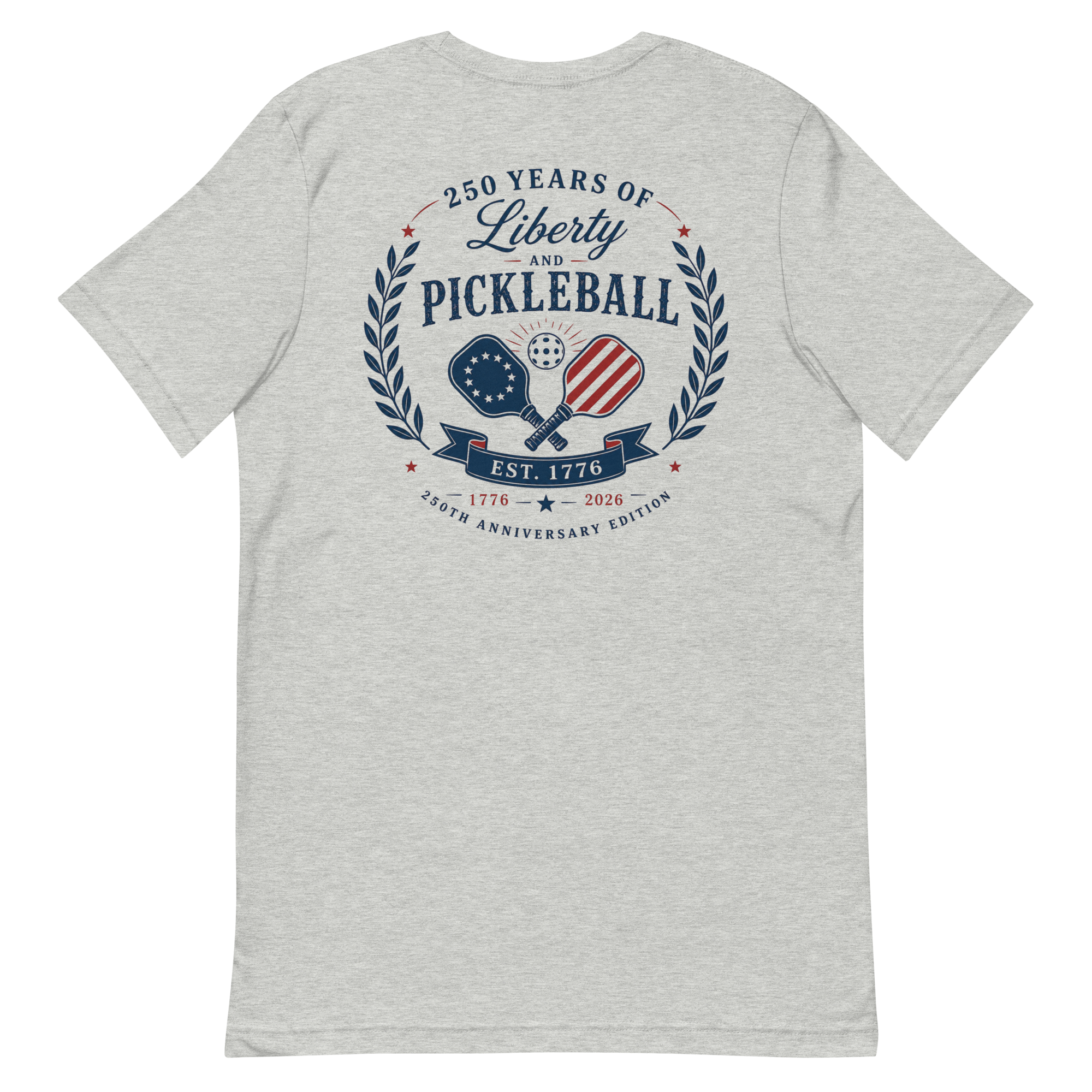 250 Years of Liberty and Pickleball Tee — Est. 1776 | 250th Anniversary Edition