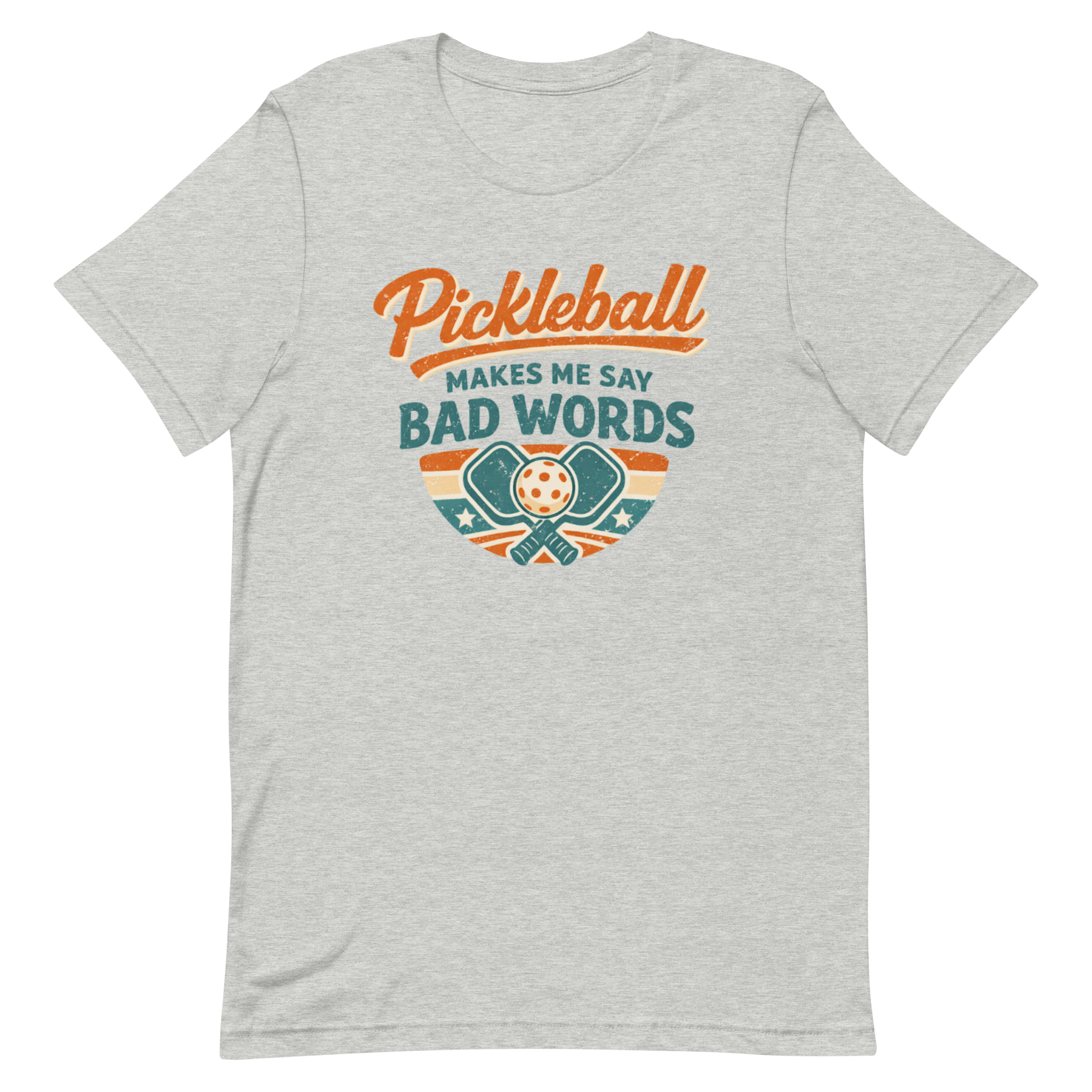 Pickleball Makes Me Say Bad Words Tee — Fair Warning, Not an Apology
