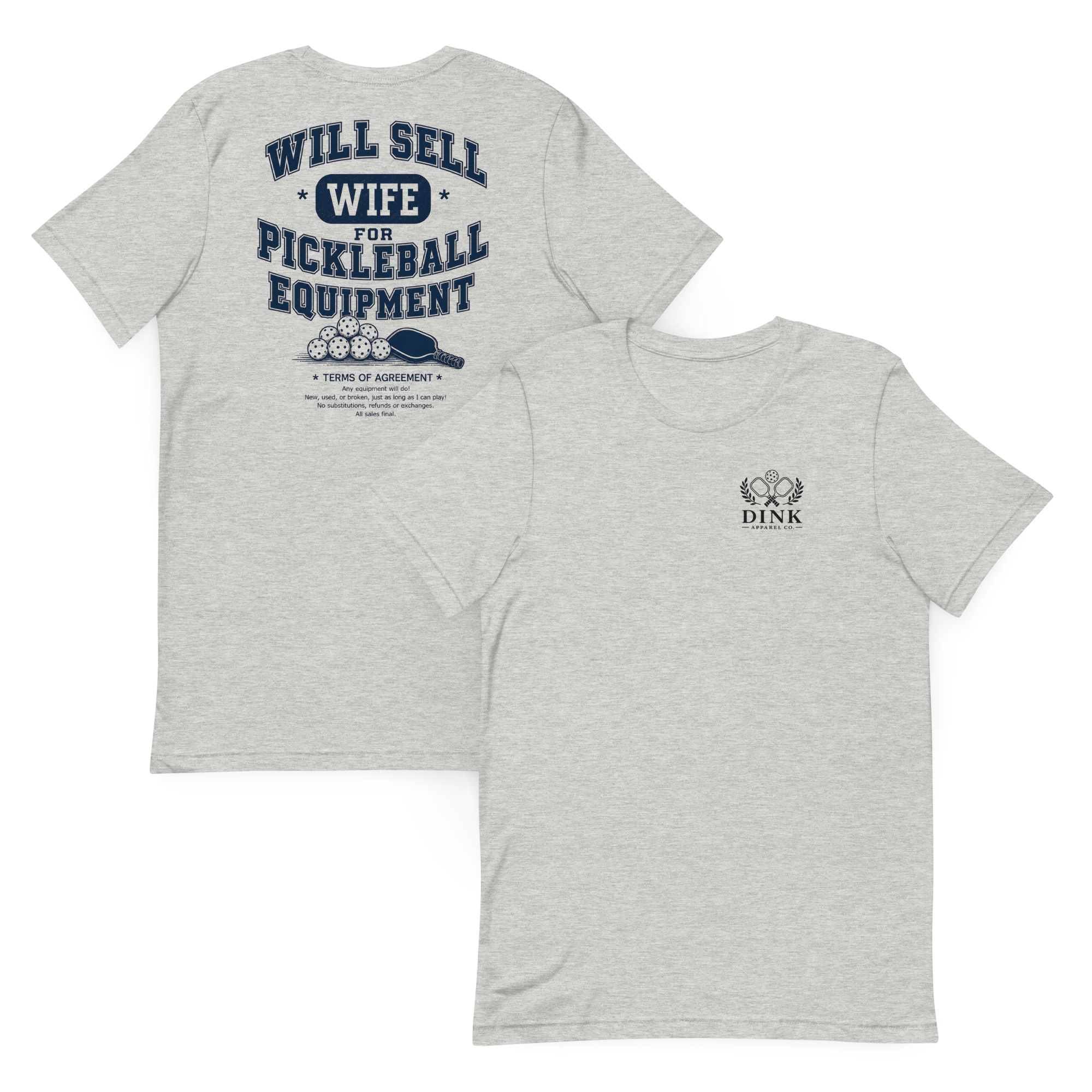 Will Sell Wife for Pickleball Equipment Tee — The Husband Who Has His Priorities Straight