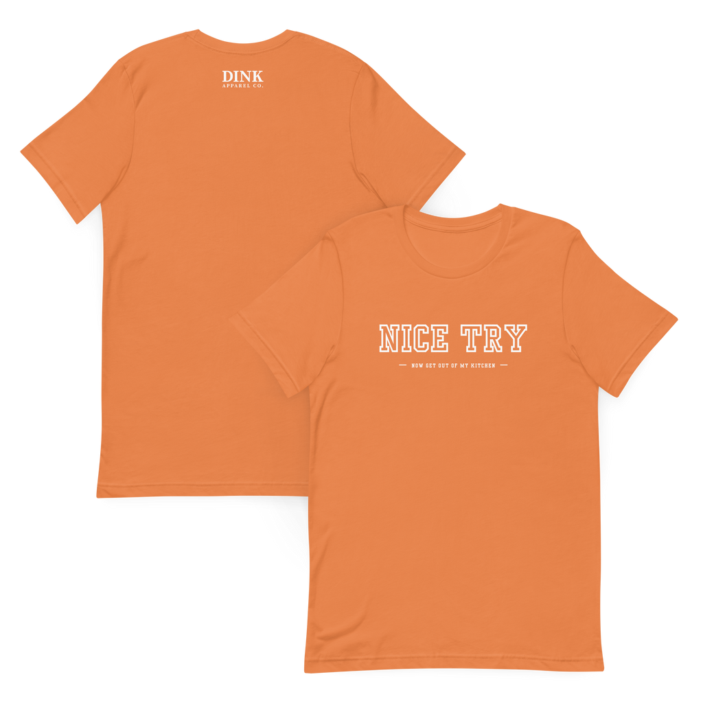 Your Dinks Need Work Tee — Just Saying