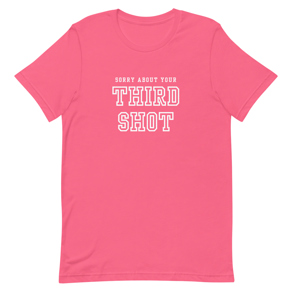 Sorry About Your Third Shot Tee — We're Not, Actually