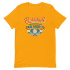 Pickleball Makes Me Say Bad Words Tee — Fair Warning, Not an Apology