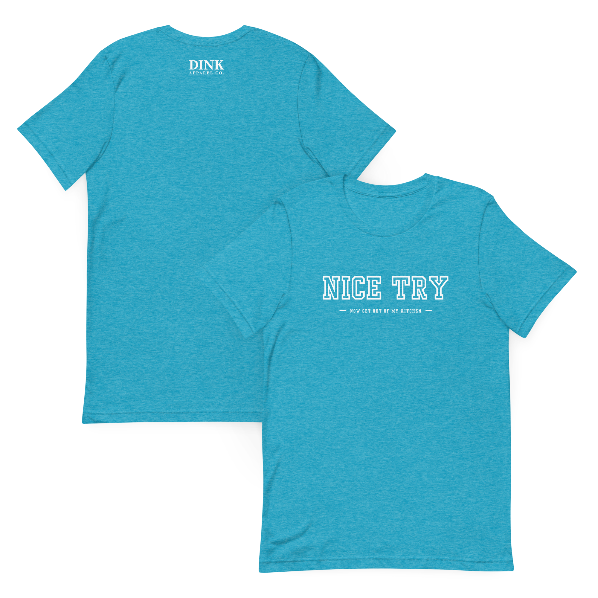 Your Dinks Need Work Tee — Just Saying