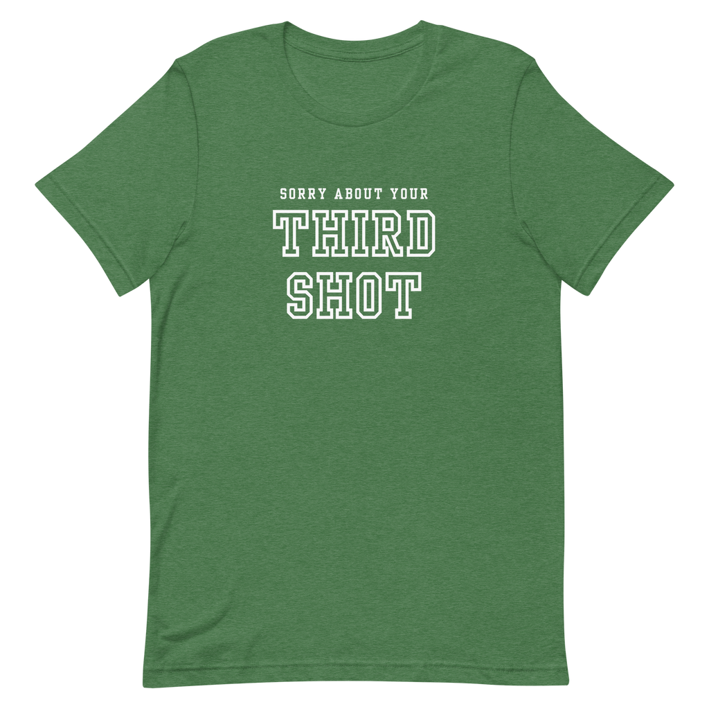 Sorry About Your Third Shot Tee — We're Not, Actually