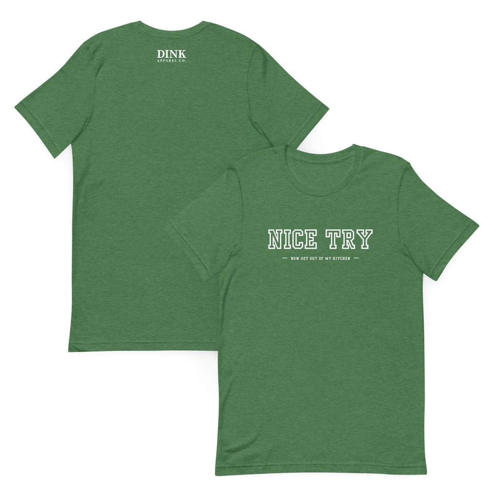 Your Dinks Need Work Tee — Just Saying