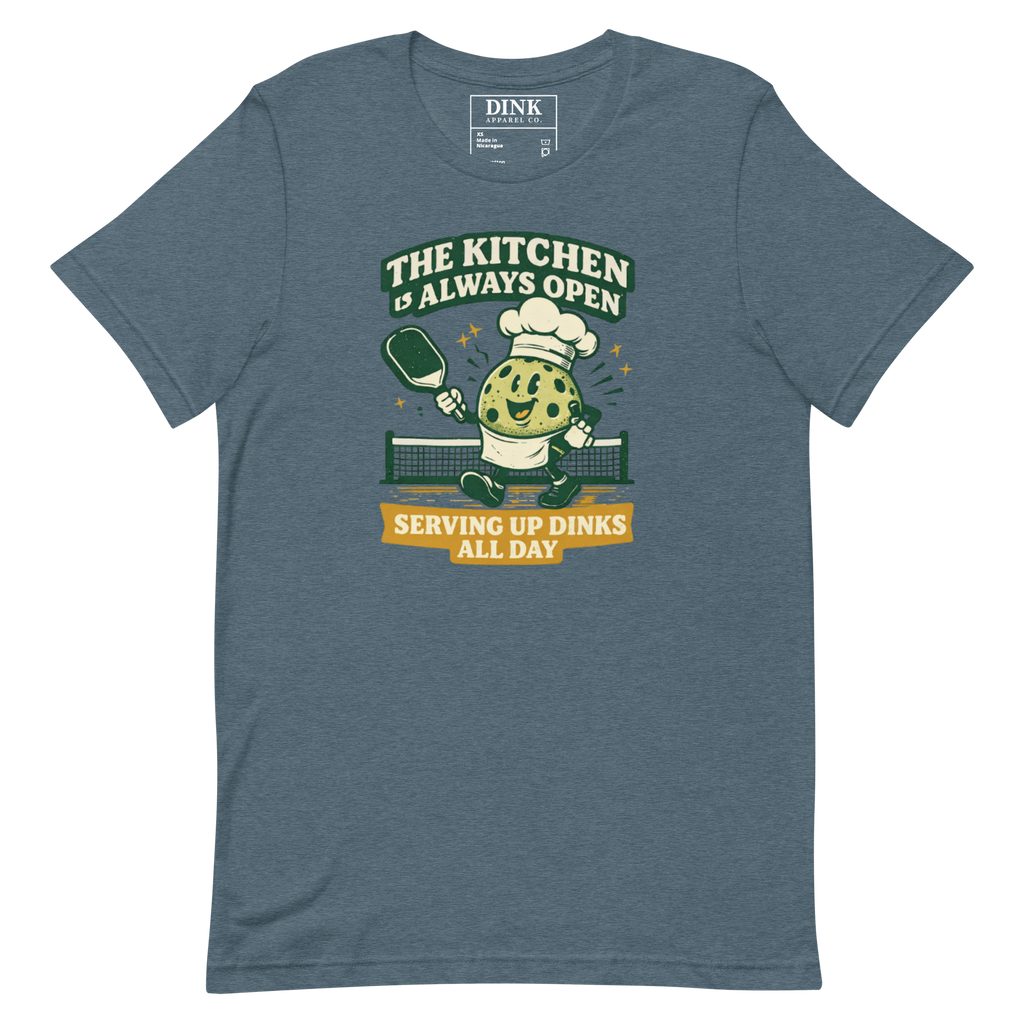 The Kitchen Is Always Open Tee — Serving Up Dinks All Day