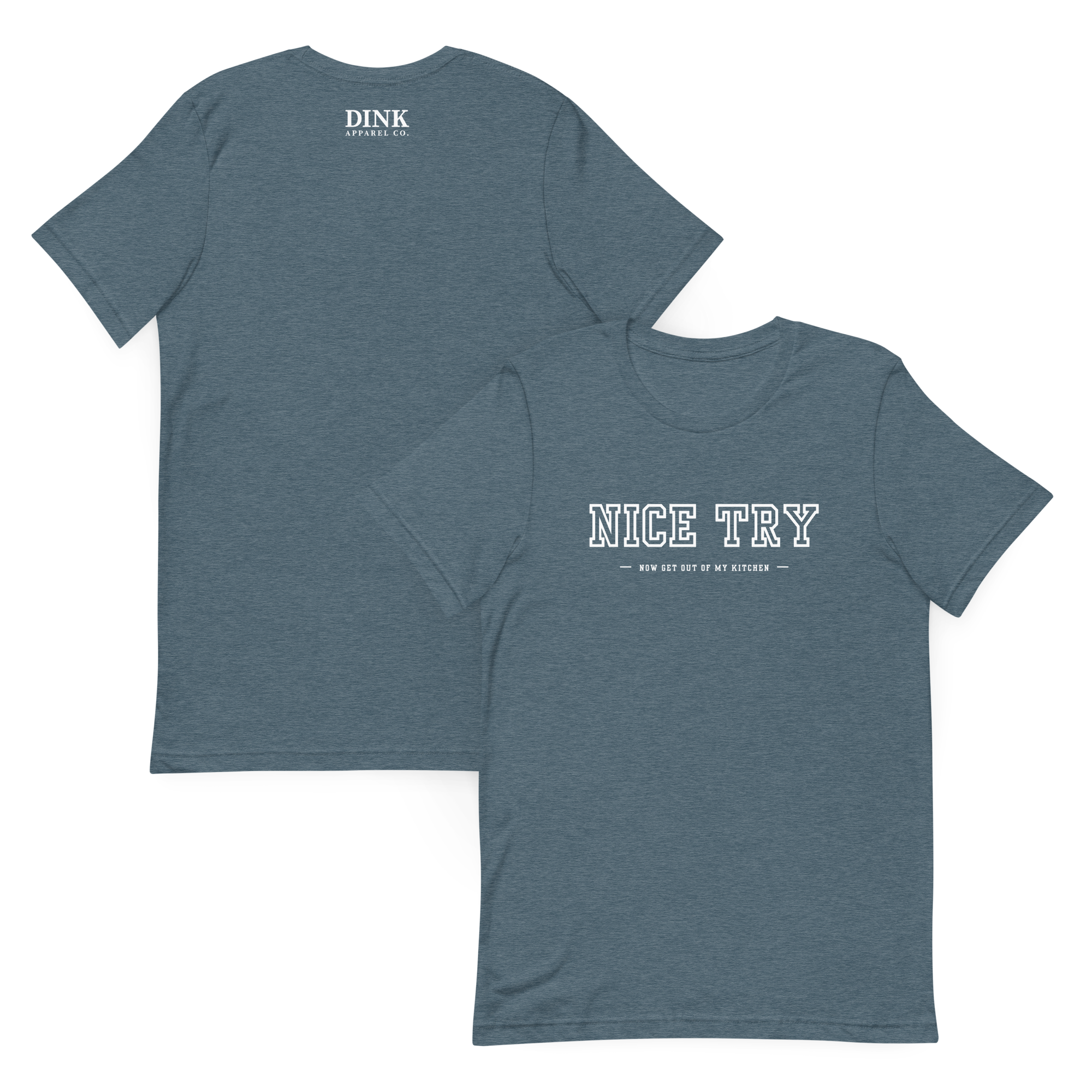 Your Dinks Need Work Tee — Just Saying