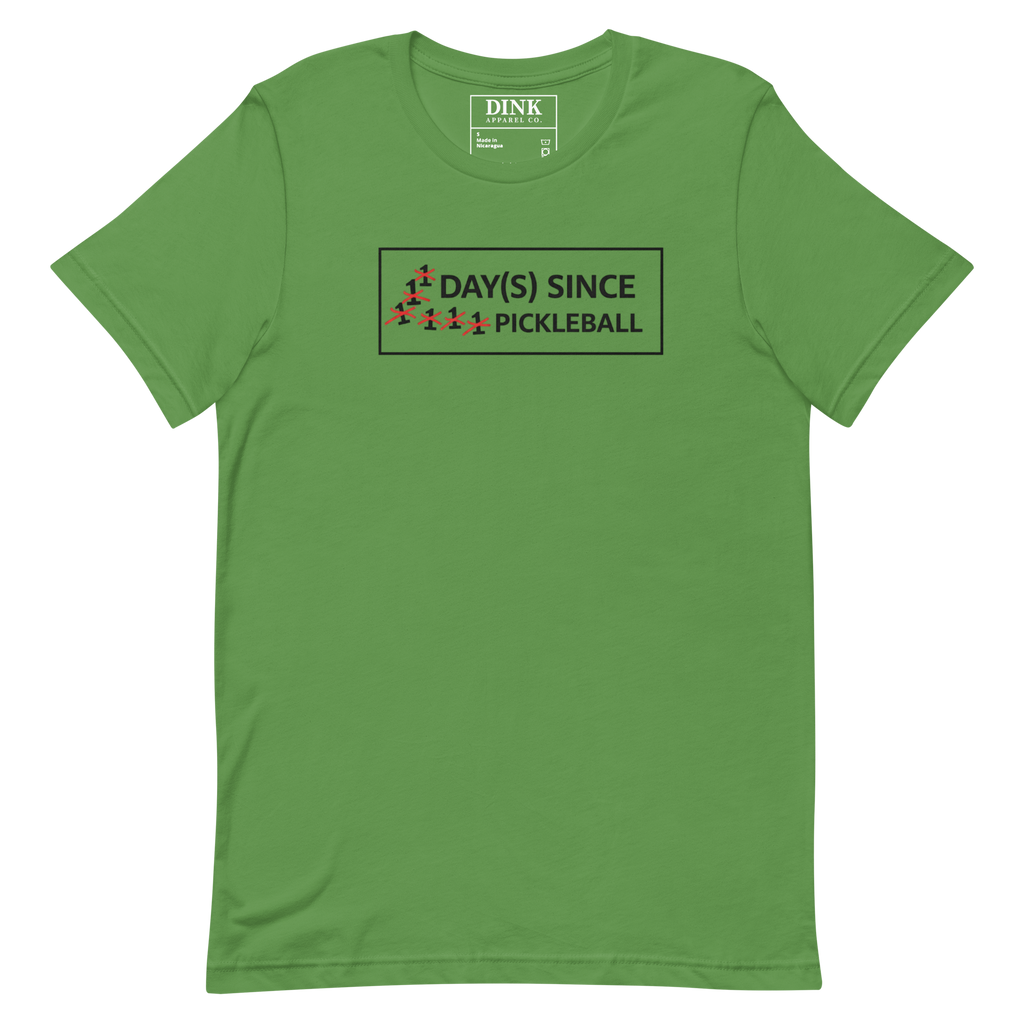 Days Since Pickleball Tee — The Addiction Counter That Never Resets