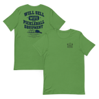 Will Sell Wife for Pickleball Equipment Tee — The Husband Who Has His Priorities Straight