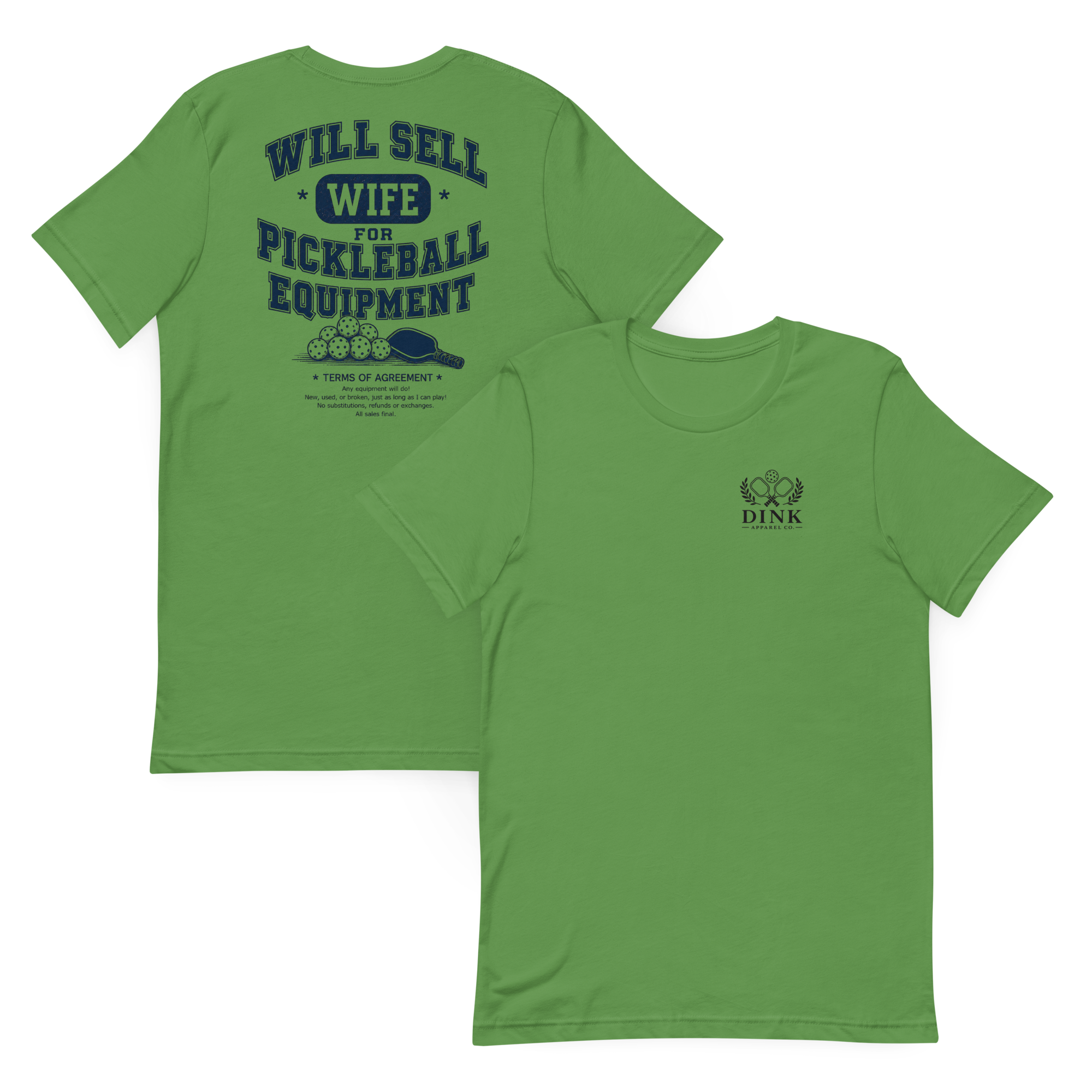 Will Sell Wife for Pickleball Equipment Tee — The Husband Who Has His Priorities Straight