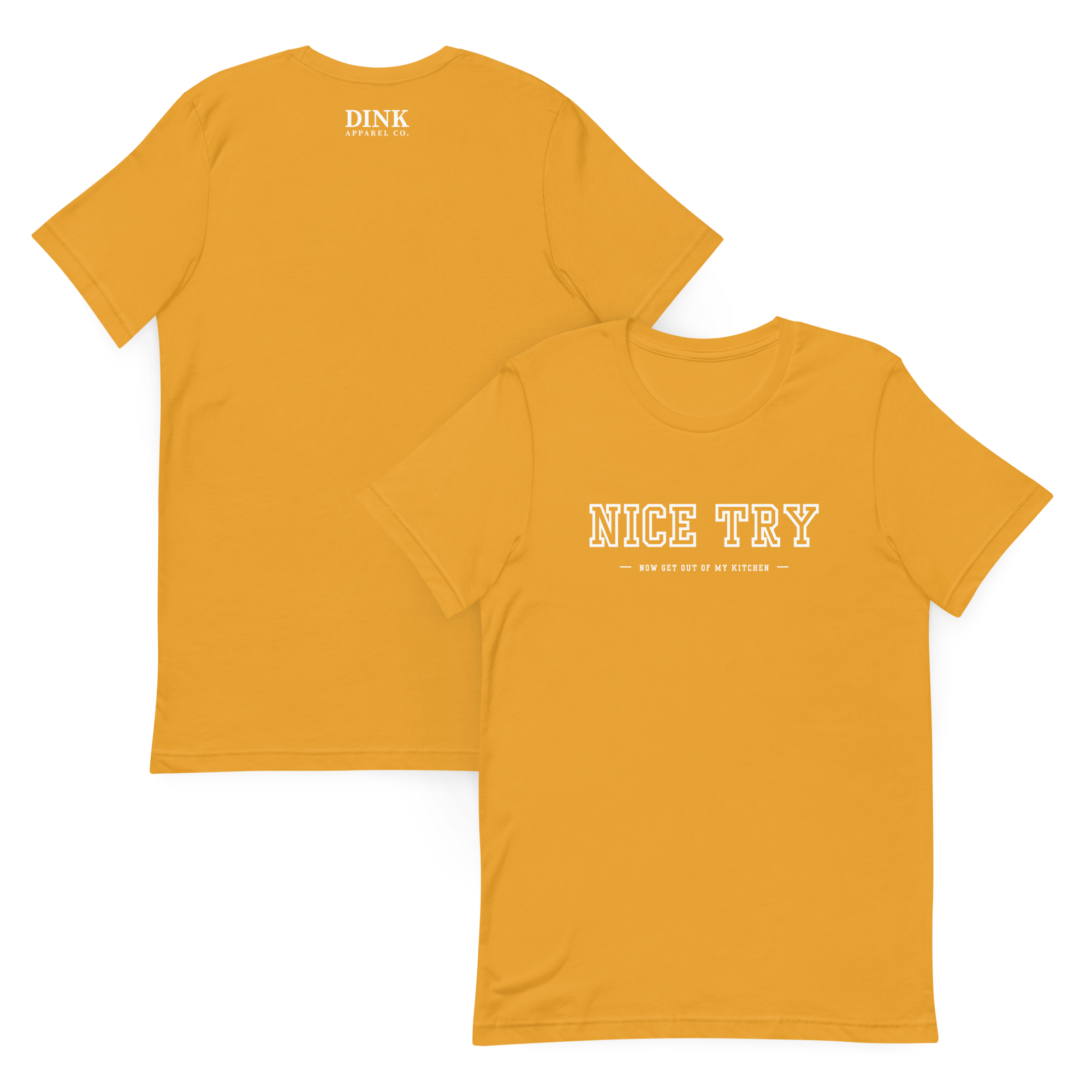 Your Dinks Need Work Tee — Just Saying