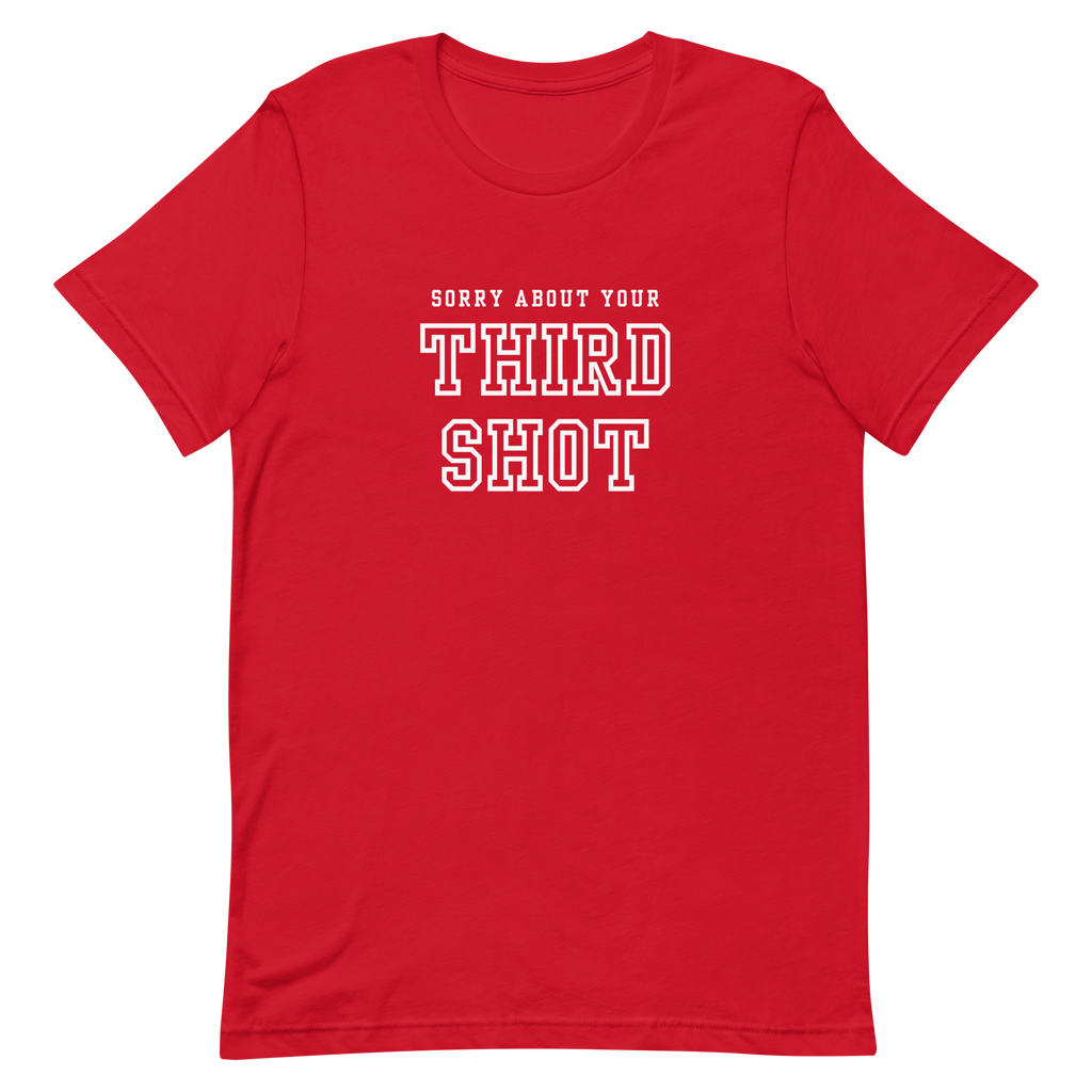 Sorry About Your Third Shot Tee — We're Not, Actually