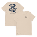 Will Sell Wife for Pickleball Equipment Tee — The Husband Who Has His Priorities Straight