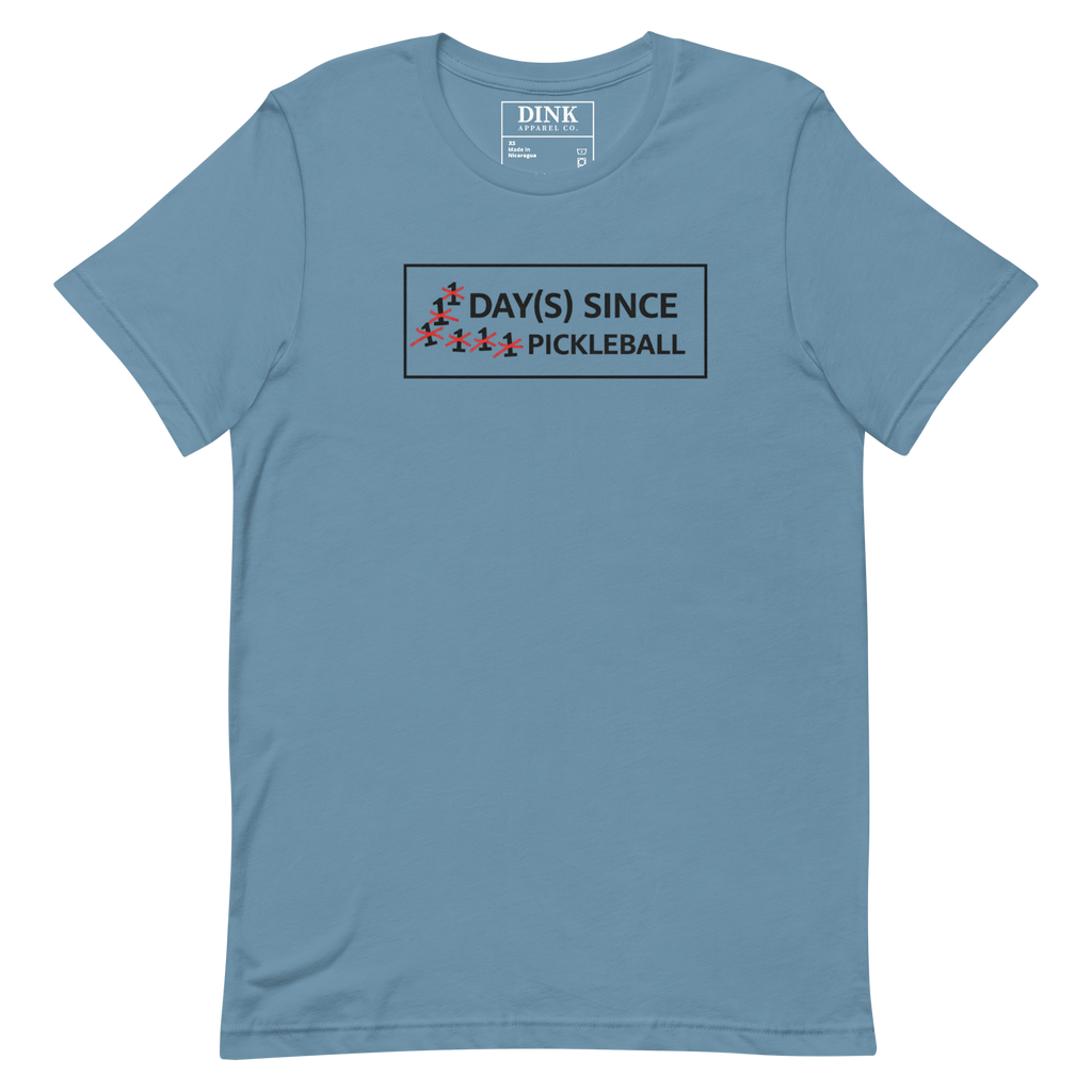 Days Since Pickleball Tee — The Addiction Counter That Never Resets
