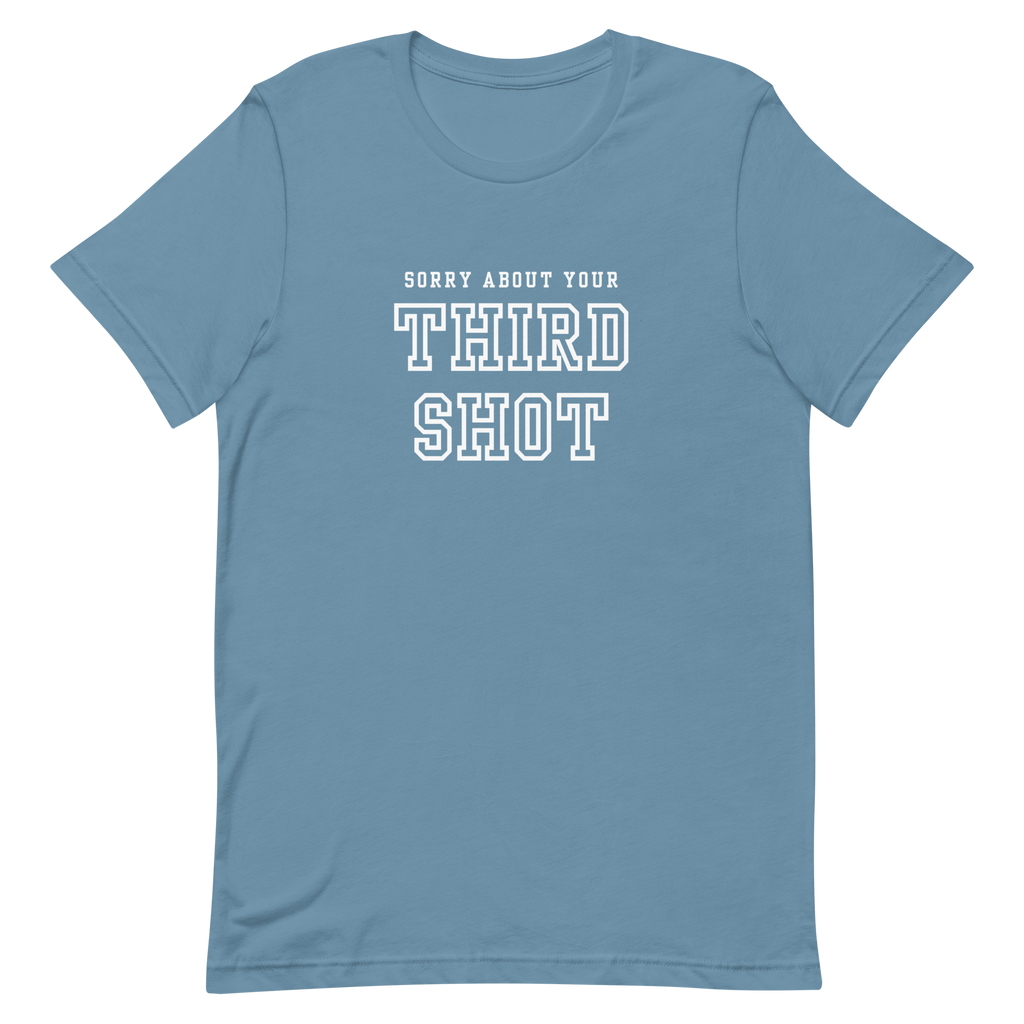 Sorry About Your Third Shot Tee — We're Not, Actually