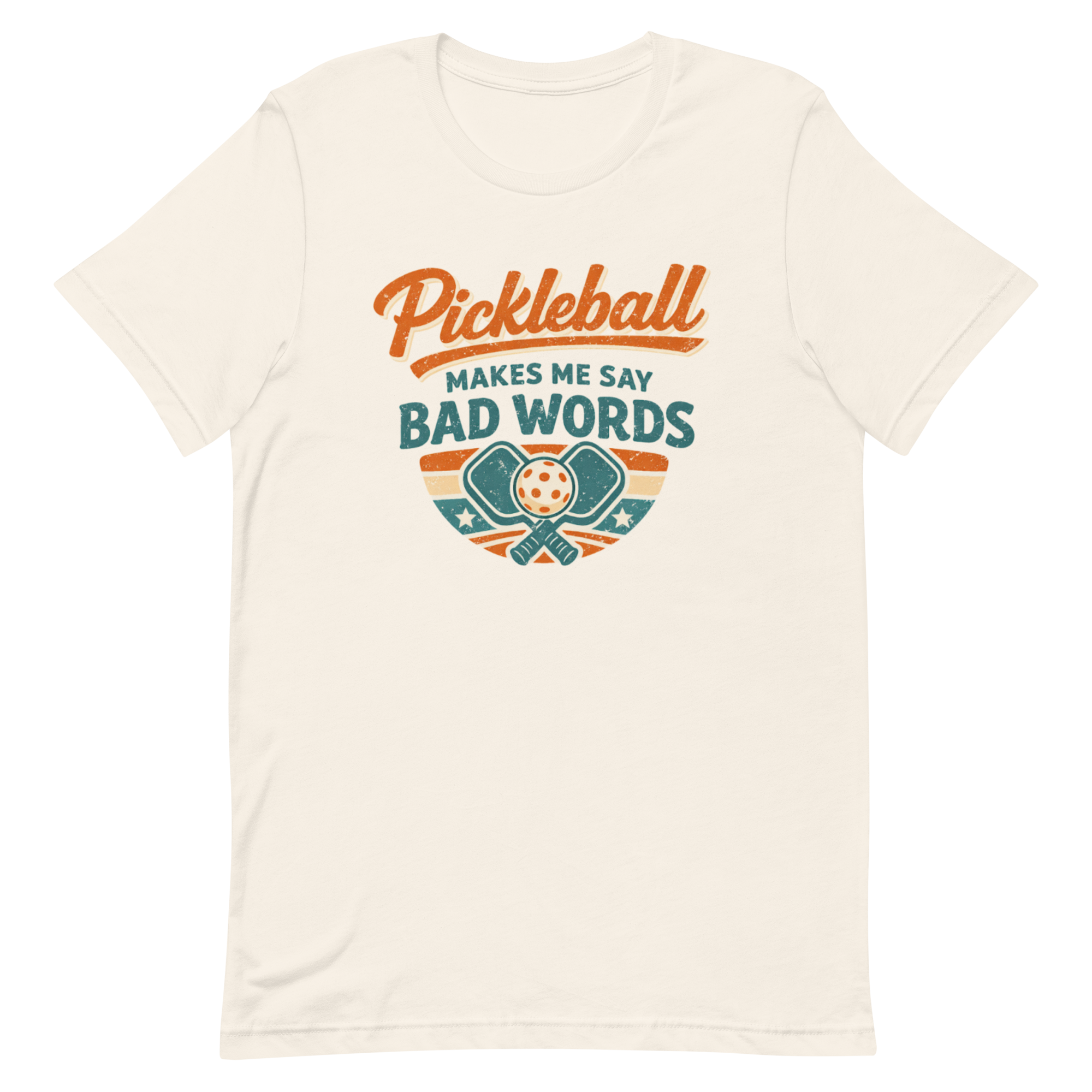 Pickleball Makes Me Say Bad Words Tee — Fair Warning, Not an Apology