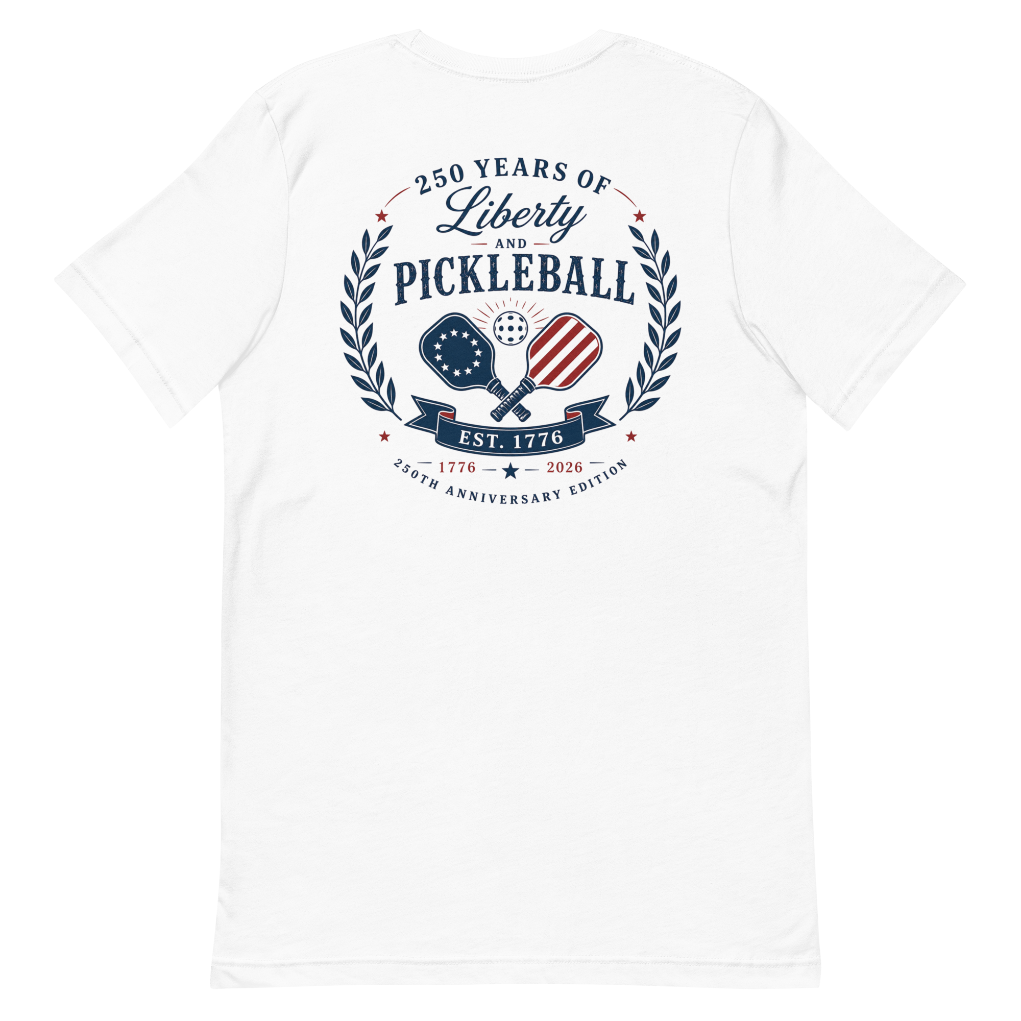 250 Years of Liberty and Pickleball Tee — Est. 1776 | 250th Anniversary Edition